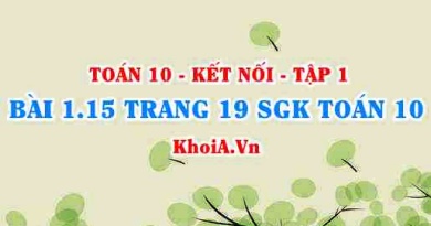 Bài 1.15 trang 19 SGK Toán 10 tập 1 Kết nối tri thức